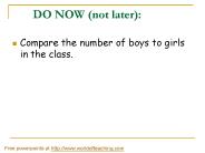 DO NOW not later: