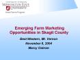 Emerging Farm Marketing Opportunities in Skagit County PowerPoint PPT Presentation