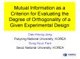 Mutual Information as a Criterion for Evaluating the Degree of Orthogonality of a Given Experimental PowerPoint PPT Presentation