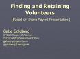 Finding and Retaining Volunteers (Based on Steve Peyrot Presentation) PowerPoint PPT Presentation