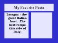 My Favorite Pasta PowerPoint PPT Presentation