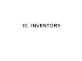 10. INVENTORY PowerPoint PPT Presentation