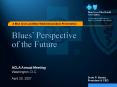 Blues Perspective of the Future PowerPoint PPT Presentation