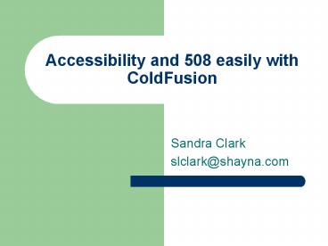 Accessibility and 508 easily with ColdFusion