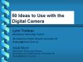 50 Ideas to Use with the Digital Camera PowerPoint PPT Presentation