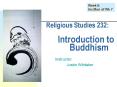 Religious Studies 232: Introduction to Buddhism PowerPoint PPT Presentation