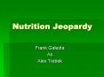 Nutrition Jeopardy PowerPoint PPT Presentation