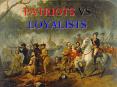 PATRIOTS VS LOYALISTS PowerPoint PPT Presentation