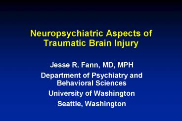 Neuropsychiatric Aspects of Traumatic Brain Injury