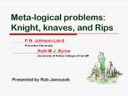 Meta-logical problems: Knight, knaves, and Rips