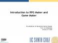Introduction to RPG Maker and Game Maker PowerPoint PPT Presentation