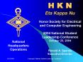 H K N Eta Kappa Nu Honor Society for Electrical and Computer Engineering 2004 National Student Leade PowerPoint PPT Presentation