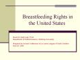 Breastfeeding Rights in the United States PowerPoint PPT Presentation