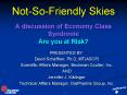 NotSoFriendly Skies A discussion of Economy Class Syndrome Are you at Risk PowerPoint PPT Presentation