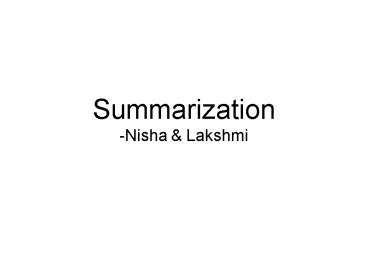 Summarization Nisha