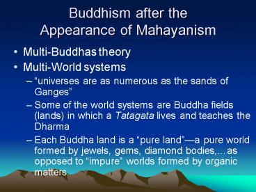 Buddhism after the Appearance of Mahayanism