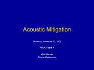Acoustic Mitigation