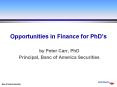 Opportunities in Finance for PhDs PowerPoint PPT Presentation