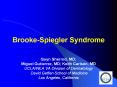 Brooke-Spiegler Syndrome PowerPoint PPT Presentation