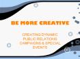 BE MORE CREATIVE PowerPoint PPT Presentation