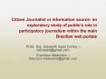 Citizen Journalist or information source: an exploratory study of publics role in participatory jour PowerPoint PPT Presentation