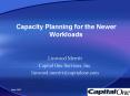 Capacity Planning for the Newer Workloads PowerPoint PPT Presentation