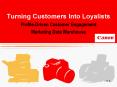 Turning Customers Into Loyalists PowerPoint PPT Presentation