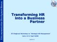 Transforming HR into a Business Partner PowerPoint PPT Presentation