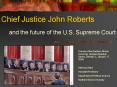 Chief Justice John Roberts PowerPoint PPT Presentation