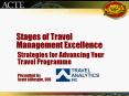 Stages of Travel Management Excellence PowerPoint PPT Presentation