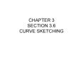 CHAPTER 3 SECTION 3.6 CURVE SKETCHING PowerPoint PPT Presentation