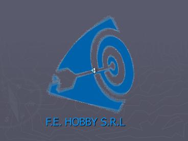 F.E. HOBBY S.R.L