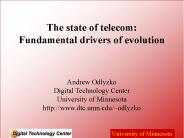 The state of telecom: Fundamental drivers of evolution