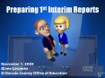 Preparing 1st Interim Reports PowerPoint PPT Presentation