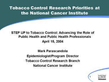 Tobacco Control Research Priorities at the National Cancer Institute