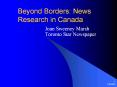 Beyond Borders: News Research in Canada PowerPoint PPT Presentation