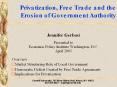 Privatization, Free Trade and the Erosion of Government Authority PowerPoint PPT Presentation