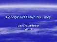 Principles of Leave No Trace PowerPoint PPT Presentation