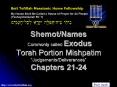 ShemotNames Commonly called Exodus Torah Portion Mishpatim JudgementsDeliverances Chapters 2124 PowerPoint PPT Presentation