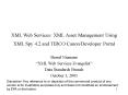 XML Web Services: XML Asset Management Using XML Spy 4.2 and TIBCO CanonDeveloper Portal PowerPoint PPT Presentation