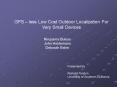 GPS less Low Cost Outdoor Localization For Very Small Devices PowerPoint PPT Presentation