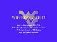 WHY RESEARCH PowerPoint PPT Presentation