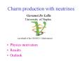 Charm production with neutrinos PowerPoint PPT Presentation