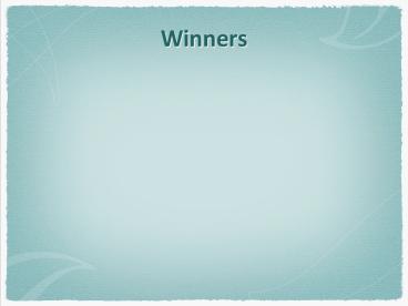 Winners