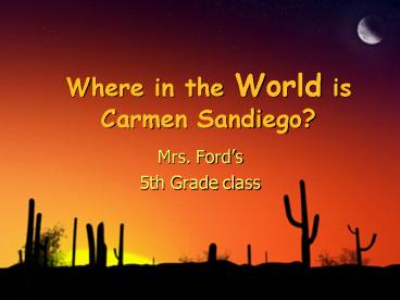 Where in the World is Carmen Sandiego