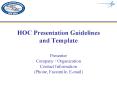 HOC Presentation Guidelines and Template PowerPoint PPT Presentation