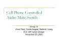 Cell Phone Controlled Audio Mute Switch PowerPoint PPT Presentation