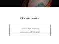 CRM and Loyalty PowerPoint PPT Presentation