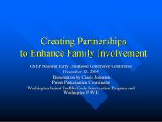 Creating Partnerships to Enhance Family Involvement