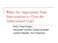 What Are Appropriate State Interventions to Close the Achievement Gap PowerPoint PPT Presentation